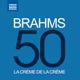 La crème de la crème Brahms
