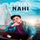 Farak Nahi Hip Hop Single