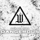 Dangerous feat Wason low cali y peckeño Single
