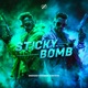 STICKY BOMB Single