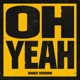 OH YEAH Dance Version Single