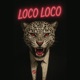 Loco Loco Single