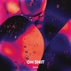 OH SHIT feat Young Rain Single