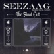 SEEZAAG The Final Cut feat stephie Single
