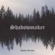 Shadowmaker Single