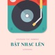 Bật Nhạc Lên feat Harmonie Single