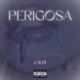 Perigosa Single