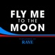 Fly Me to the Moon Single