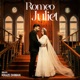 Romeo Juliet Single