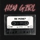 Hey Girl Single