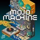 Mojo Machine