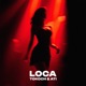 Loca Single
