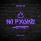No Fxcks Single