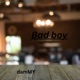 Bad boy Single