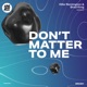 Don t Matter to Me Single