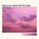 He s in Love With You Single