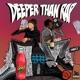 Deeper Than Rap feat 101TEZZ Single