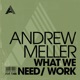 What We Need Work EP