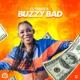 Buzzy Bad Single
