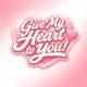Give my heart to you feat Caliber Single