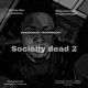 Socially Dead 2