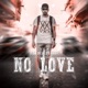 No Love Single