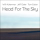 Head For the Sky Single