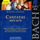 Bach J S Cantatas Bwv 68 70