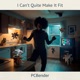 I Can t Quite Make It Fit feat BenG Single