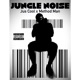 Jungle Noise Single