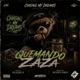 Quemando Zaza Single