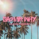 Sag Mir Why Single feat Butzo040 Single