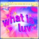 What Is Luv Single