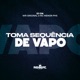 Toma Sequência de Vapo Single