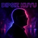 Dipsiz Kuyu EP