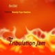 The Tribulation Jam feat Brandy Faye Hawkins Single