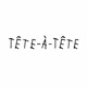 Tête À Tête Single