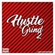Hustle Grind 2 Lupah Phaiym Remix feat Killa Gabe Slyzwicked Single