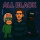 ALL BLACK feat Sadzilla Single