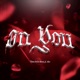 On You feat ALo Single
