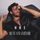 Beni Anlamıyor Single