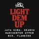 Light Dem Up feat Jaya Kosa Manchester Hypes Sox Flamezee Deanoh Single
