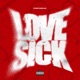 Love Sick Single