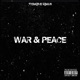 WAR PEACE Single