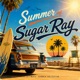 Summer of Sugar Ray