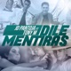 Dile Mentiras feat Tony M Single