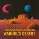 Warhol s Desert feat SpaceCase Single