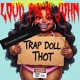 TRAP DOLL THOT Single