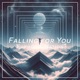 Falling for You Single