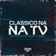 Classico na Tv Single